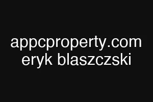 appcproperty.com eryk blaszczski