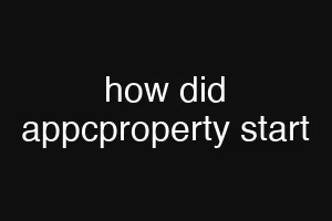 how did appcproperty start