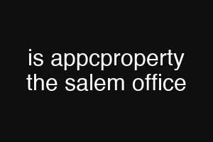 is appcproperty the salem office